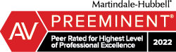 AV Preeminent | Martindale-Hubbell | Peer Rated for Highest Level of Professional Excellence 2022